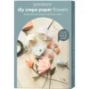 DIY-kit Blomster av kreppapir – pynt hjemmet med flotte papirblomster!