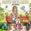 Malebok Cozy Girl Life, en koselig malebok med 40 avslappende motiver, 25×25 cm