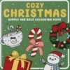 Malebok Cozy Xmas, 20×20 cm, 24 motiver med masse julekos!