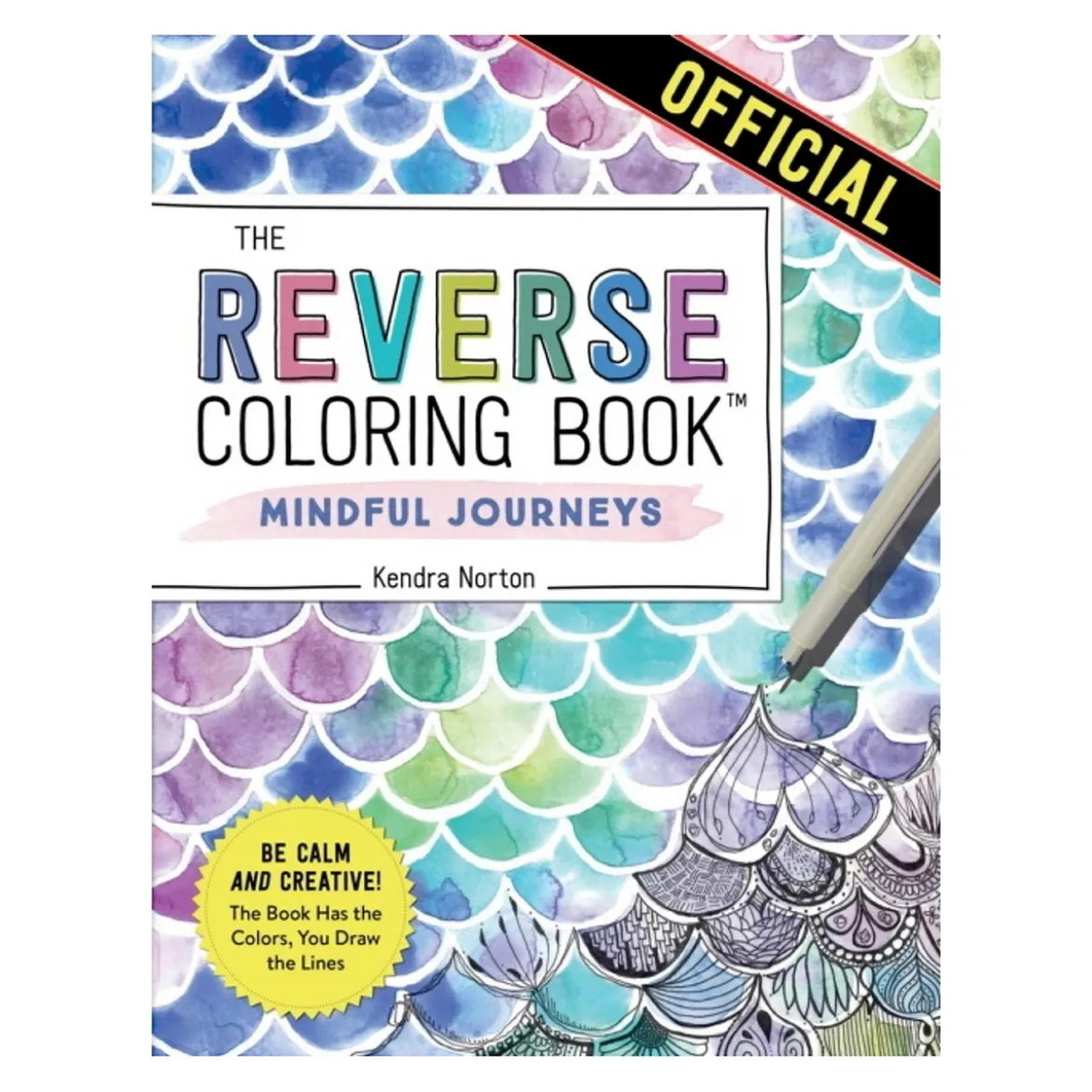 The reverse coloring book: Mindful journeys, en omvendt malebok, 50 motiver, Kendra Norton